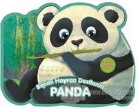 Panda - Benim Hayvan Dostlarım (Ciltli) Kolektif