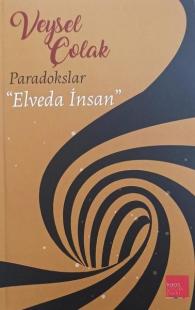 Paradokslar - Elveda İnsan Veysel Çolak