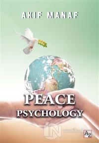 Peace Psychology Akif Manaf