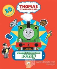 Percy - Eğlenceli Aktivite Kitabı