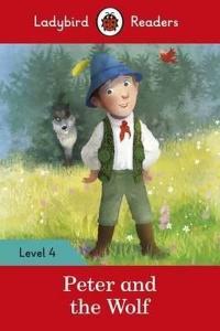 Peter and the Wolf - Ladybird Readers Level 4