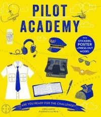 Pilot Academy: Are you ready for the challenge? Steve Martin