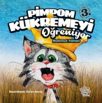 Pimpom Kükremeyi Öğreniyor