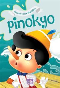Pinokyo - Resimli Çocuk Klasikleri