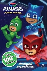 Pjmasks Power Heroes - Hediyeli Boyama Kitabı - İçinde 100'den Fazla Çıkartma