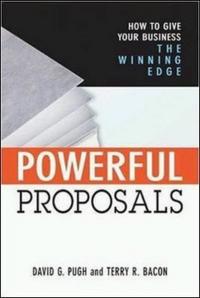 Powerful Proposals: How to Give Your Business the Winning Edge (Ciltli