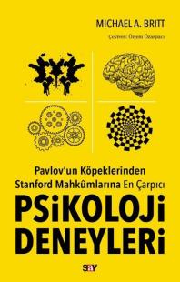 Psikoloji Deneyleri - Pavlov'un Köpeklerinden Stanford Mahkumlarına En Çarpıcı