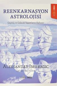 Reenkarnasyon Astrolojisi Aleksandar Imsiragic