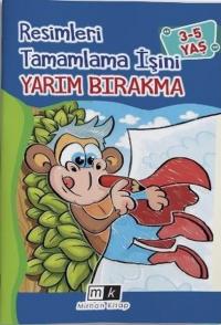 Resimleri Tamamla İşini Yarım Bırakma 3 - 5 Yaş Mahmut Yılmaz