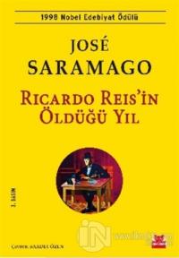 Ricardo Reis'in Öldüğü Yıl %25 indirimli Jose Saramago