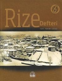 Rize Defteri 6 - Tarih - Folklor - Hatırat