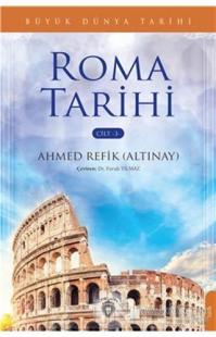 Roma Tarihi - Cilt 3 Ahmed Refik Altınay
