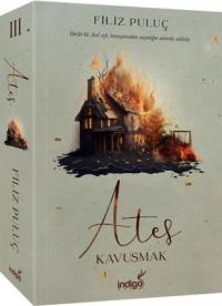 Ateş - Kavuşmak