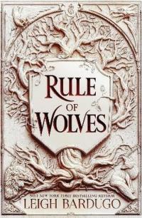 Rule of Wolves (King of Scars Book 2) Leigh Bardugo