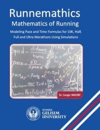 Runnemathic: Mathematics of Running Cengiz Yardibi