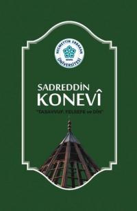 Sadreddin Konevi Tasavvuf Felsefe ve Din