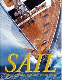 Sail: A Photographic Celebration of Sail Power