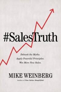 Sales Truth Mike Weinberg