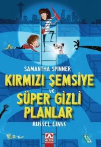 Samantha Spinner - Kırmızı Şemsiye ve Süper Gizli Planlar