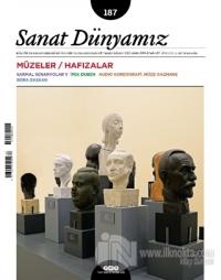 Sanat Dünyamız İki Aylık Kültür ve Sanat Dergisi Sayı: 187 Mart - Nisan 2022