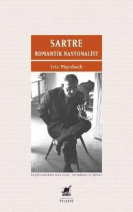 Sartre - Romantik Rasyonalist