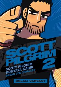 Scott Pilgrim 2: Scott Pilgrim Dünyaya Karşı (Belalı Varyant) Bryan Le