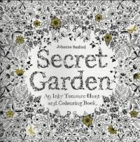 Secret Garden: An Inky Treasure Hunt and Colouring Book Johanna Basfor