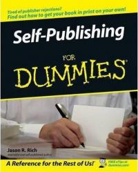 Self-Publishing For Dummies Jason R. Rich