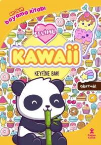 Sevimli Kawaii-Keyfine Bak! En Tatlı Boyama Kitabı - Çıkartmalı!