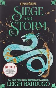 Shadow and Bone: Siege and Storm: Book 2