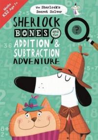 Sherlock Bones and the Addition and Subtraction Adventure (Buster Math