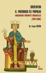 Sicilya'da 2. Friedrich ile Papalık Arasındaki Hakimiyet Mücadelesi 11