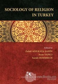 Sociology of Religion in Turkey Zuhal Ağılkaya Şahin