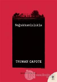 Soğukkanlılıkla Truman Capote