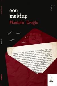 Son Mektup Mustafa Eroğlu