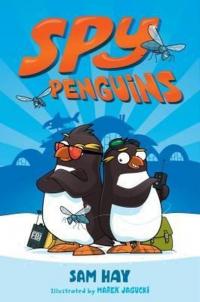 Spy Penguins (Spy Penguins 1) Sam Hay