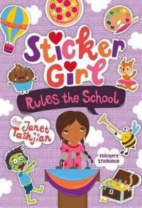 Sticker Girl Rules the School Janet Tashjian
