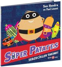 Süper Patates - Sebzecikler Takımı!