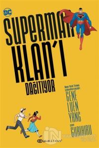 Superman Klan'ı Dağıtıyor Gene Luen Yang