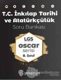 T.C. İnkılap Tarihi ve Atatürkçülük Soru Bankası LGS Oscar Serisi 8.Sınıf