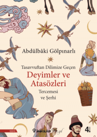 Tasavvuftan Dilimize Geçen Deyimler Ve Atasözleri (Yeni Kapak) Abdülbâ