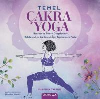 Temel Çakra Yoga - Renkli Resimli Christina D'Arrigo