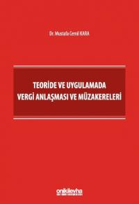 Teoride ve Uygulamada Vergi Anlaşması ve Müzakereleri Mustafa Cemil Ka