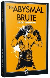 The Abysmal Brute Jack London