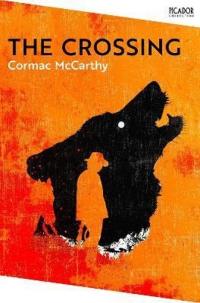 The Crossing Cormac McCarthy