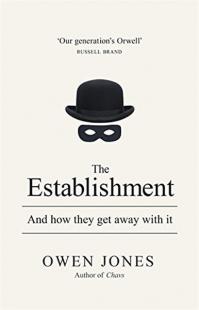 The Establishment: And how they get away with it (Ciltli)