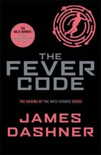 The Fever Code James Dashner