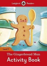 The Gingerbread Man Activity Book  Ladybird Readers Level 2