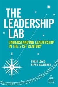 The Leadership Lab: Understanding Leadership in the 21st Century (Koga