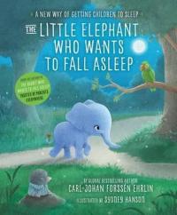 The Little Elephant Who Wants to Fall Asleep: A New Way of Getting Chi